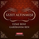 Üzme Beni Garibanım Ben
