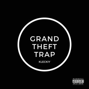 Grand Theft Trap