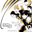 Mashi Mashi (More and More)