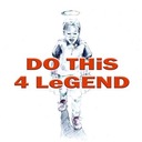 Do This 4 Legend