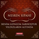 Benim Gönlüm Sarhoştur Yıldızların Altında