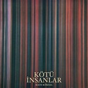 Kötü İnsanlar