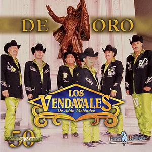 Los Vendavales de Adan Melendez 1