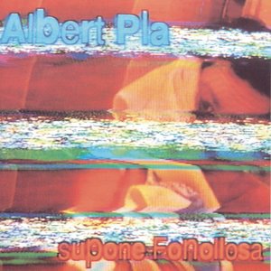 Albert Pla 3