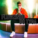 Flowzinho do Tyga