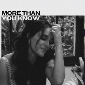 More Than You Know