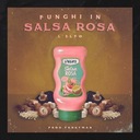 Funghi in salsa rosa