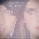 Look What You Made Me Do