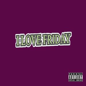 iLOVEFRiDAY 2