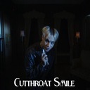 CUTTHROAT SMILE