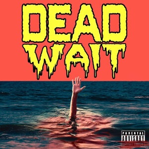 Dead Wait