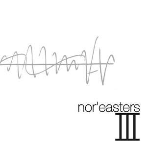 The Nor'easters 1