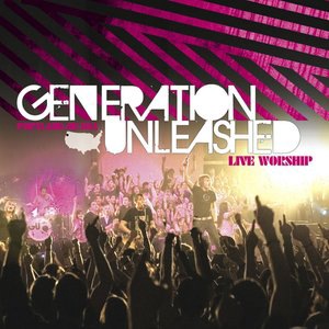 Generation Unleashed 3