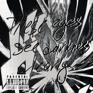 These Eyes See Darkness Clearly