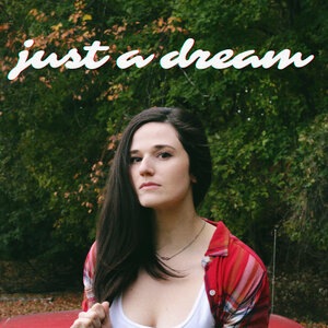 Just a Dream