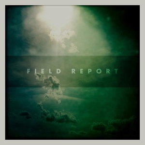 Field Report 1