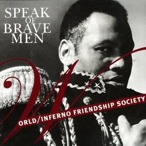 The World/Inferno Friendship Society 3