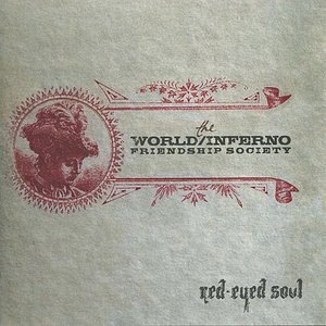 The World/Inferno Friendship Society 2