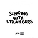 Sleeping With Strangers