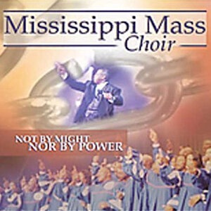 The Mississippi Mass Choir 2