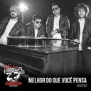 Melhor do que você pensa