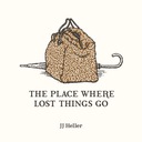 The Place Where Lost Things Go