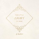 This Little Light of Mine