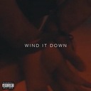 Wind It Down