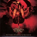 Annihilation of the Wicked