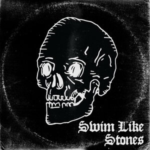 Swim Like Stones