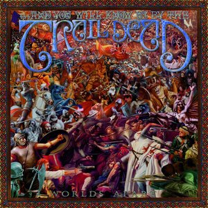 ...And You Will Know Us By The Trail Of Dead 2