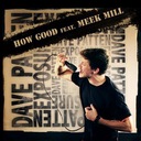 How Good Ft. Meek Mill