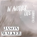 In Another Life (Goodbye)