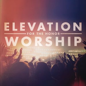 Elevation Worship 2