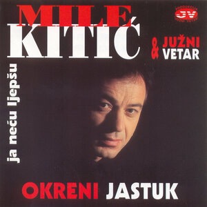Mile Kitić 6
