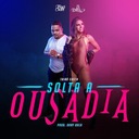 Solta a Ousadia