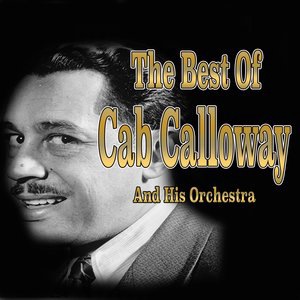 Cab Calloway and His Orchestra 8