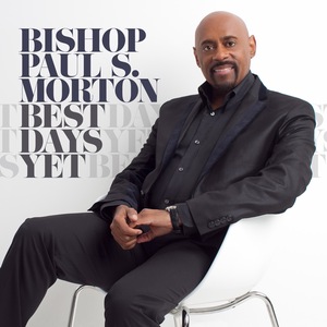 Bishop Paul S. Morton 7