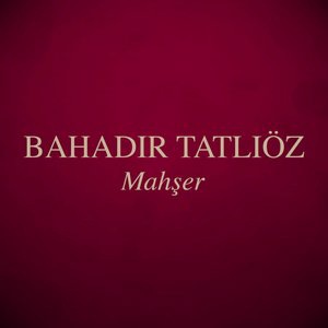 Bahadır Tatlıöz 5