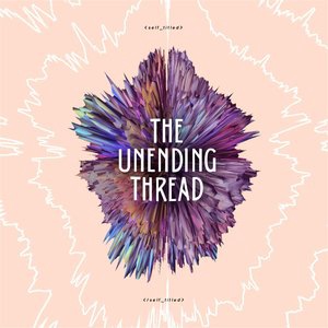 The Unending Thread 1