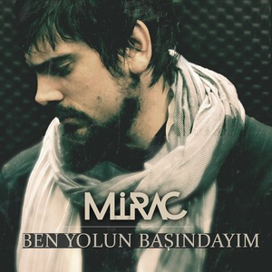 Ben Yolun Başındayım