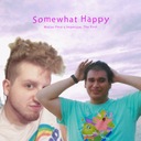 Somewhat Happy