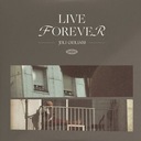 Live Forever