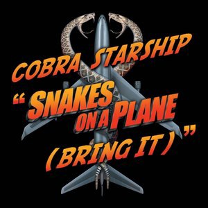 Snakes on a Plane (Bring It)