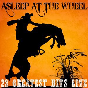 Asleep At The Wheel 22
