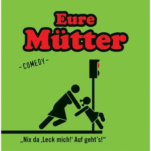 Eure Mütter 1
