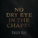 No Dry Eye In The Chapel