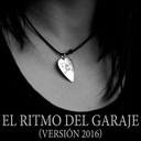 El ritmo del garaje