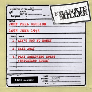 Ain't Got No Money (John Peel Session)