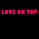 Love On Top